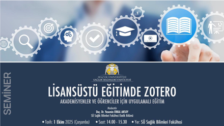 Lisansüstü Eğitimde Zotero: Akademisyenler ve Öğrenciler için Uygulamalı Eğitim